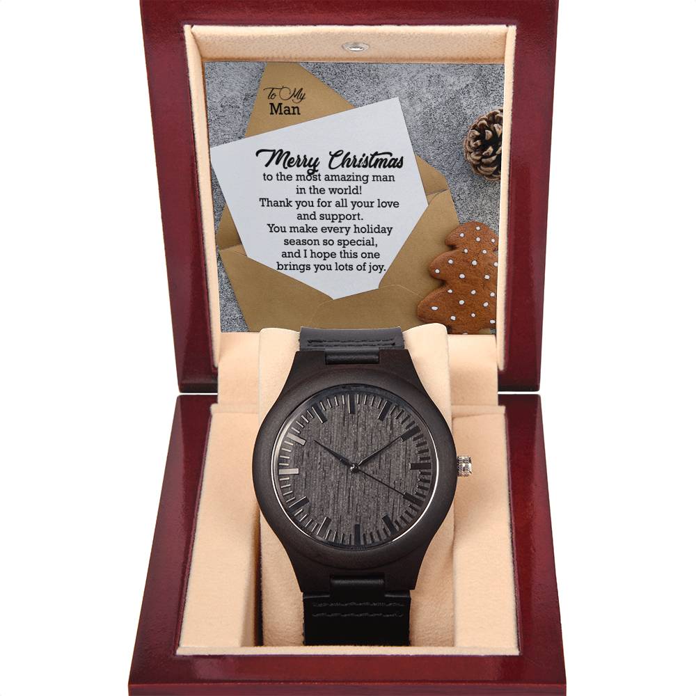 To My Man, Merry Christmas To The Most Amazing Man In The World! – Wooden Watch with Message Card – Gift for Man