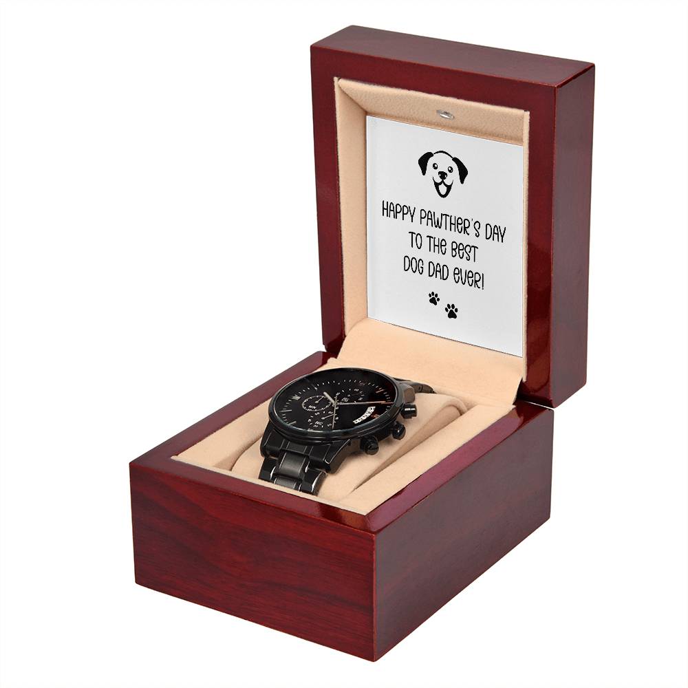 Happy Pawther's Day To The Best Dog Dad Ever! - Black Chronograph Watch + MC (NO ENGRAVING) - Gift for Dad