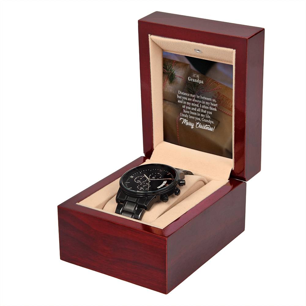 To My Grandpa, Distance May Be Between Us, But You Are Always In My Heart &amp; In My Mind – Merry Christmas – Black Chronograph Watch with Message Card – Gift for Grandpa