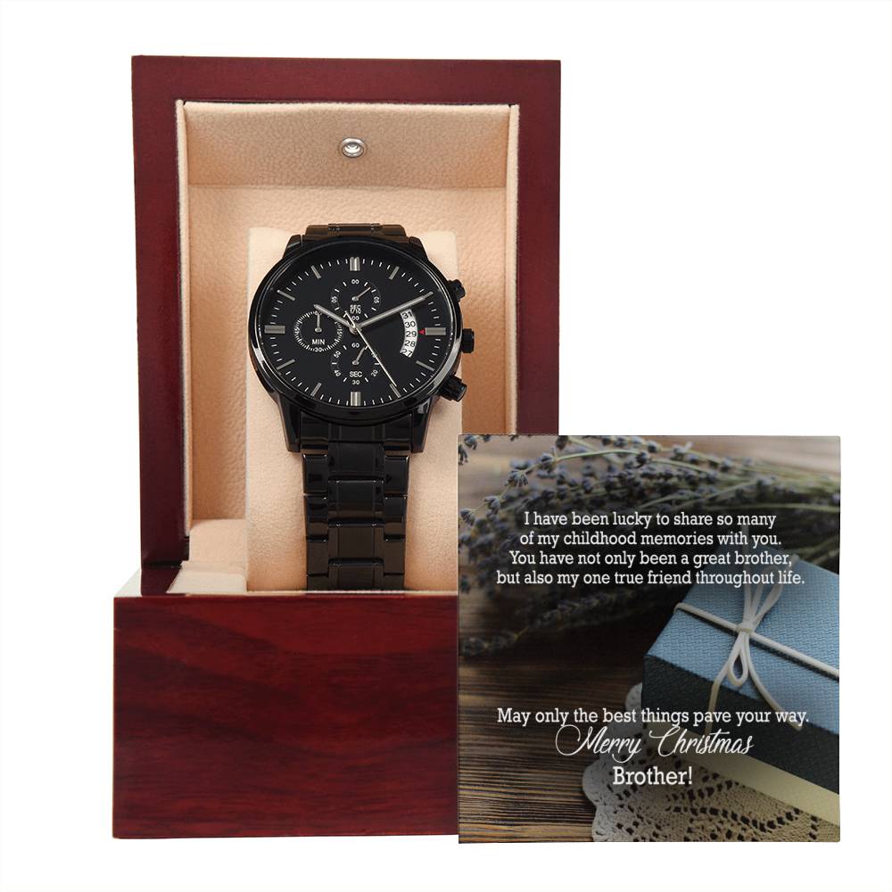 I Have Been Lucky To Share So Many Of My Childhood Memories With You – Merry Christmas Brother – Black Chronograph Watch with Message Card – Gift for Brother