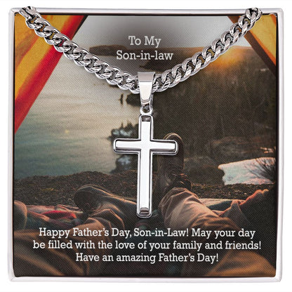 To My Son-in-law, Happy Father's Day! - May Your Day Be Filled With The Love Of Your Family & Friends - Cuban Chain with Artisan Cross Necklace - Gift for Son-in-law