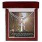 To My Son, No Matter Where You Go & What You Do, You Will Always Be In Our Hearts - Happy Father's Day! - Cuban Chain with Artisan Cross Necklace - Gift for Son