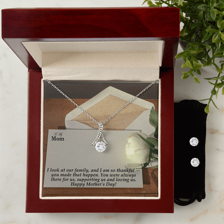 To My Mom, I Look At Our Family, And I Am So Thankful - Happy Mother&