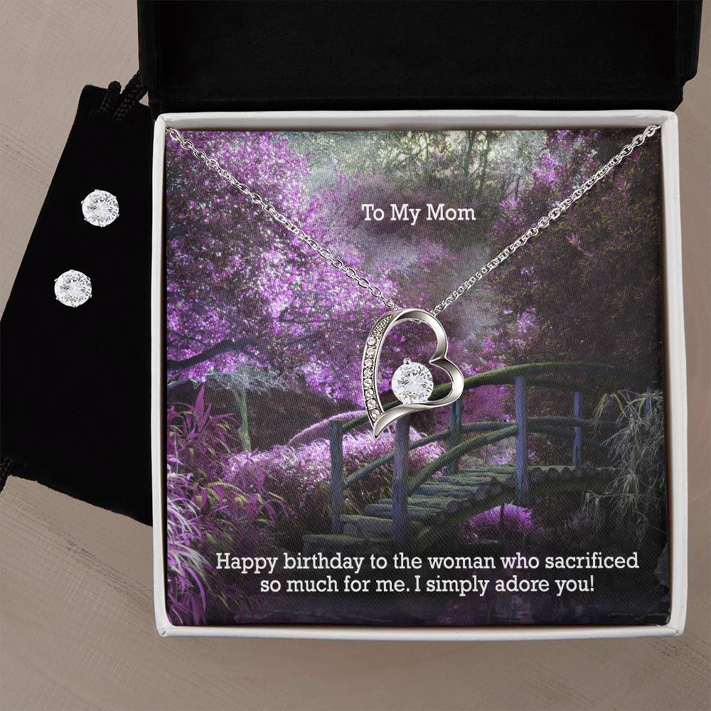 To My Mom, Happy Birthday To The Woman Who Sacrificed So Much For Me - Forever Love Necklace &amp; Clear CZ Earrings – Gift for Mom