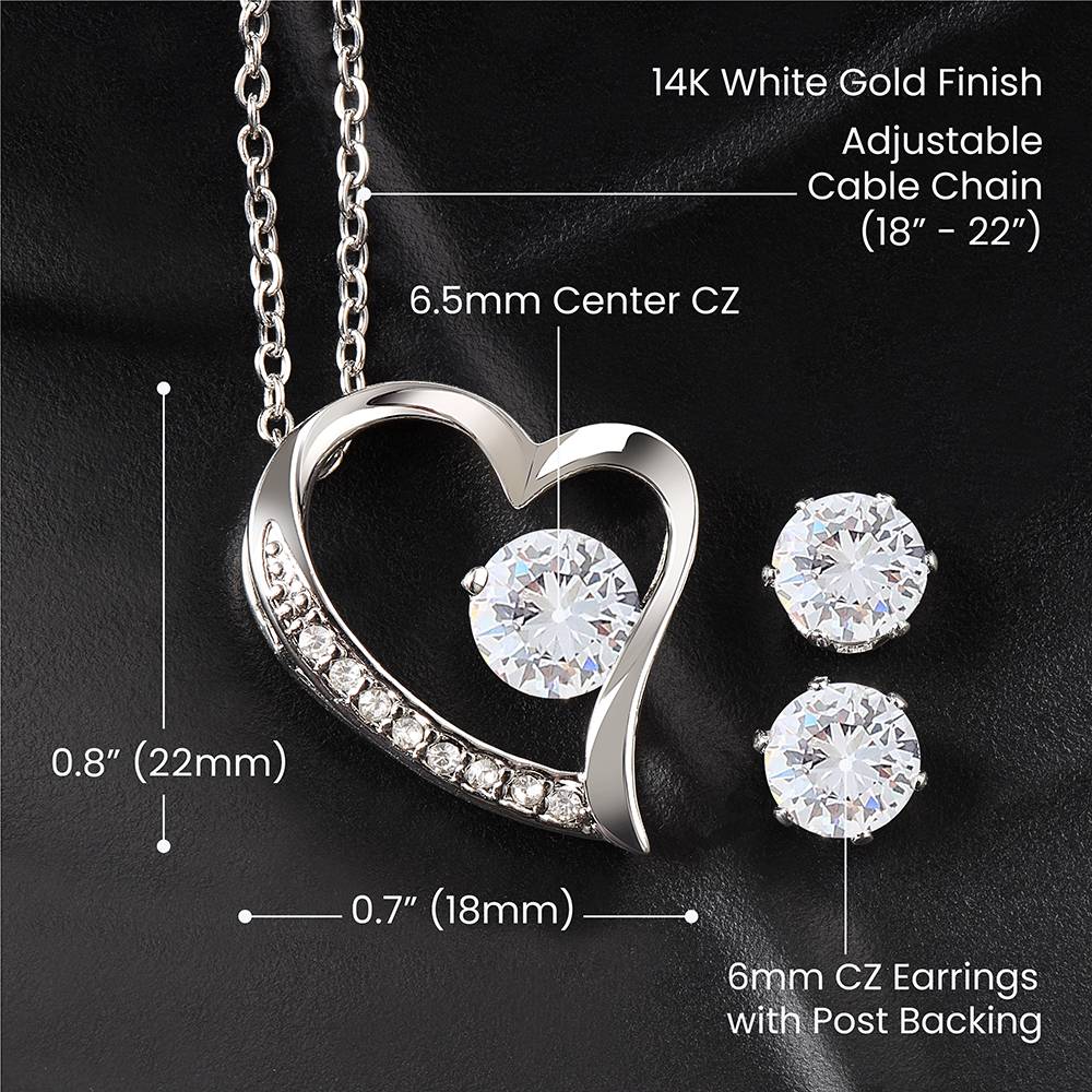 To My Girlfriend, Sorry For The Moments I Neglected To Show My Gratitude - Forever Love Necklace & Clear CZ Earrings - Gift for Girlfriend