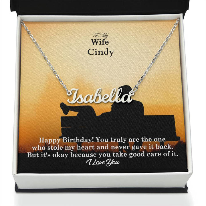 To My Wife, Happy Birthday! - You Truly Are The One Who Stole My Heart &amp; Never Gave It Back - Custom Name Necklace with Message Card - Gift for Wife