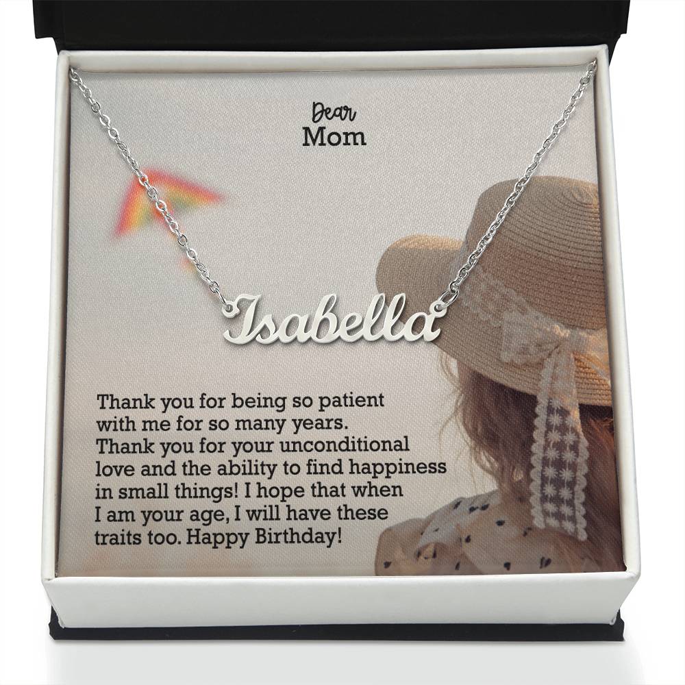 Dear Mom, Thank You For Your Unconditional Love & The Ability To Find Happiness In Small Things! - Happy Birthday - Custom Name Necklace with Message Card - Gift for Mom