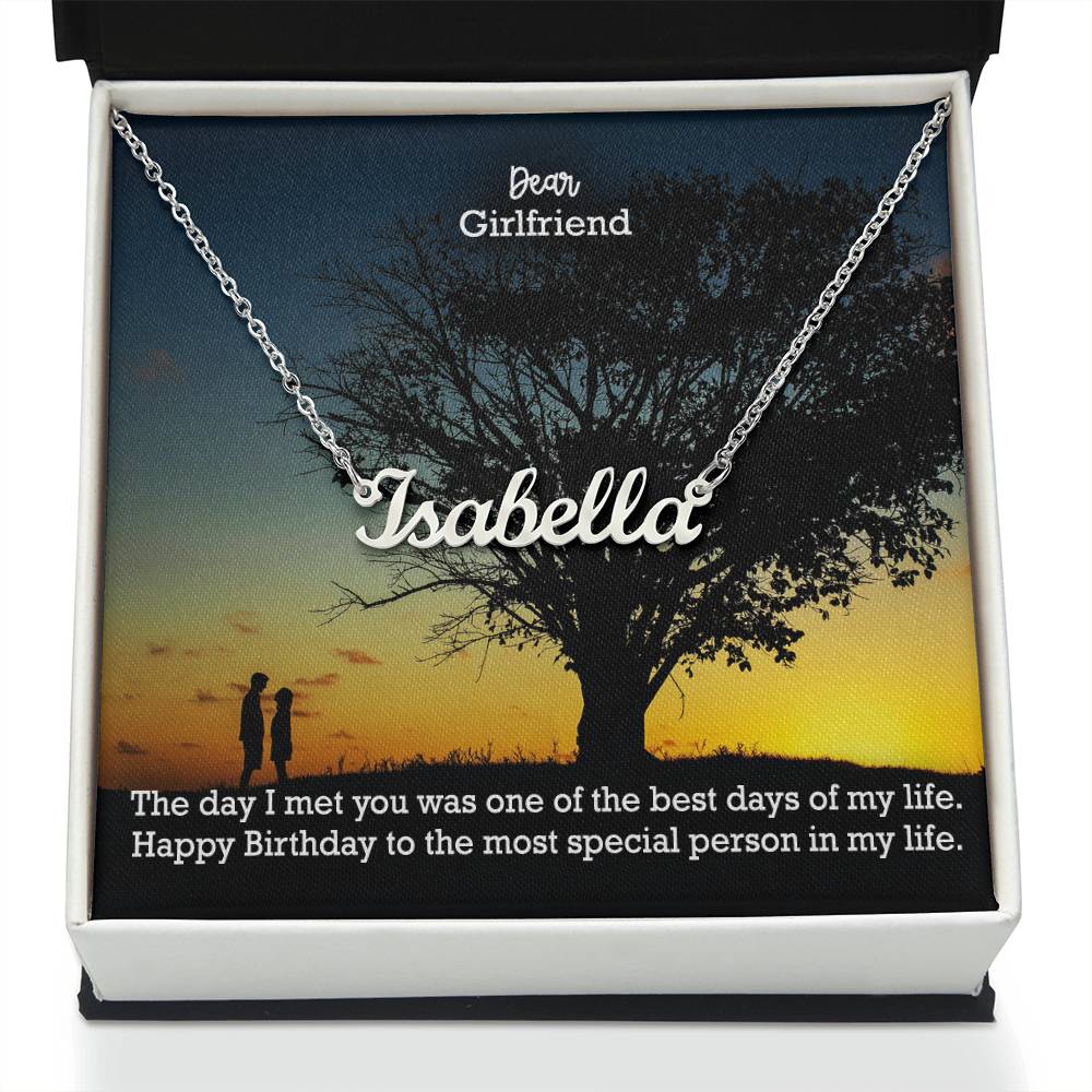 Dear Girlfriend, The Day I Met You Was One Of The Best Days Of My Life  - Happy Birthday - Custom Name Necklace with Message Card - Gift for Girlfriend