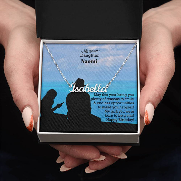 My Sweet Daughter, May This Year Bring You Plenty Of Reasons To Smile &amp; Endless Opportunities To Make You Happier - Happy Birthday - Custom Name Necklace with Message Card - Gift for Daughter