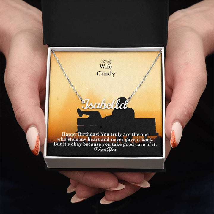 To My Wife, Happy Birthday! - You Truly Are The One Who Stole My Heart &amp; Never Gave It Back - Custom Name Necklace with Message Card - Gift for Wife