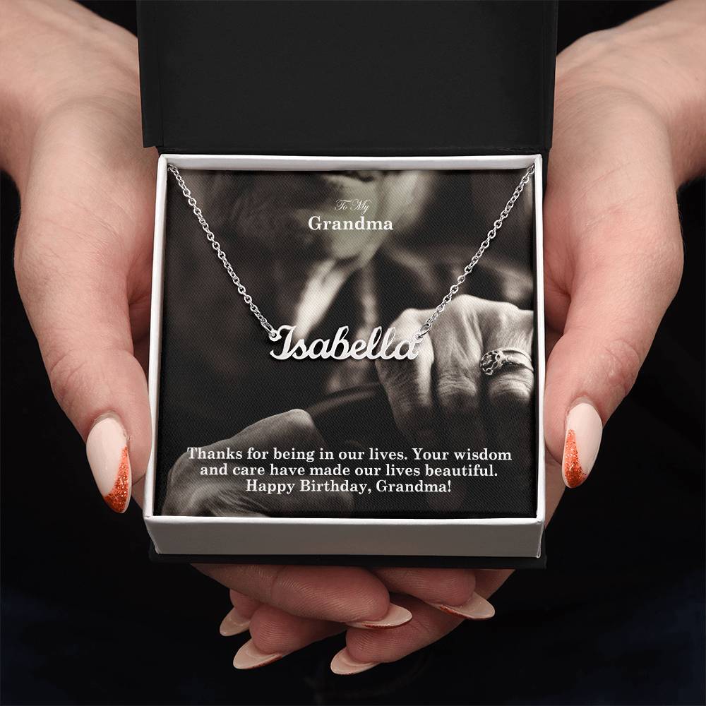 To My Grandma, Your Wisdom &amp; Care Have Made Our Lives Beautiful - Happy Birthday - Custom Name Necklace with Message Card - Gift for Grandma
