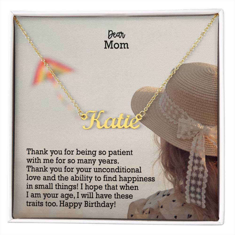 Dear Mom, Thank You For Your Unconditional Love & The Ability To Find Happiness In Small Things! - Happy Birthday - Custom Name Necklace with Message Card - Gift for Mom