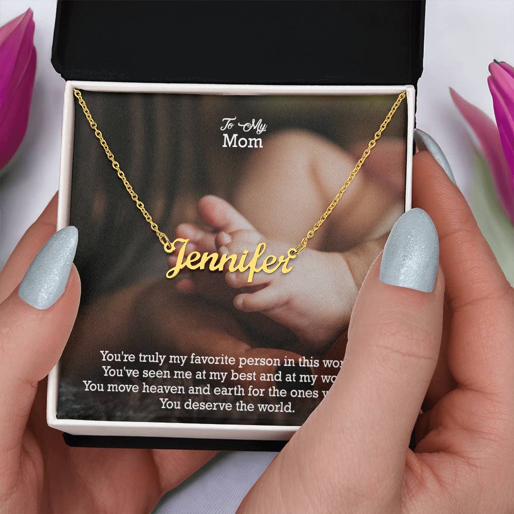 To My Mom, You're Truly My Favorite Person In The World - Custom Name Necklace with Message Card - Gift for Mom