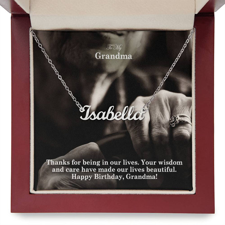 To My Grandma, Your Wisdom &amp; Care Have Made Our Lives Beautiful - Happy Birthday - Custom Name Necklace with Message Card - Gift for Grandma