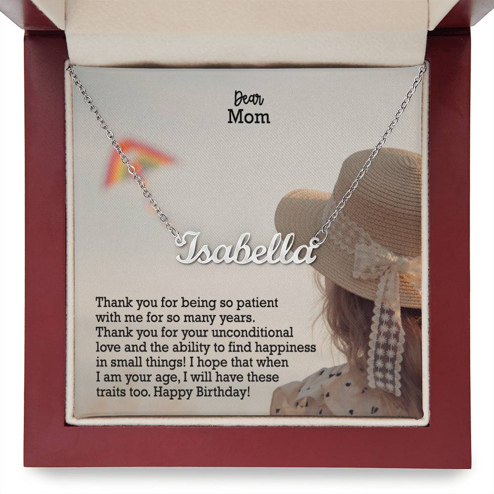 Dear Mom, Thank You For Your Unconditional Love & The Ability To Find Happiness In Small Things! - Happy Birthday - Custom Name Necklace with Message Card - Gift for Mom