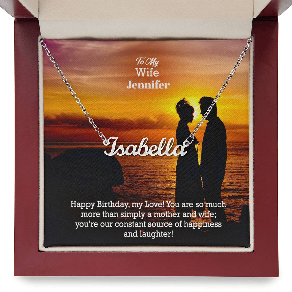 To My Wife, Happy Birthday! - You Are So Much More Than Simply A Mother &amp; Wife; You&