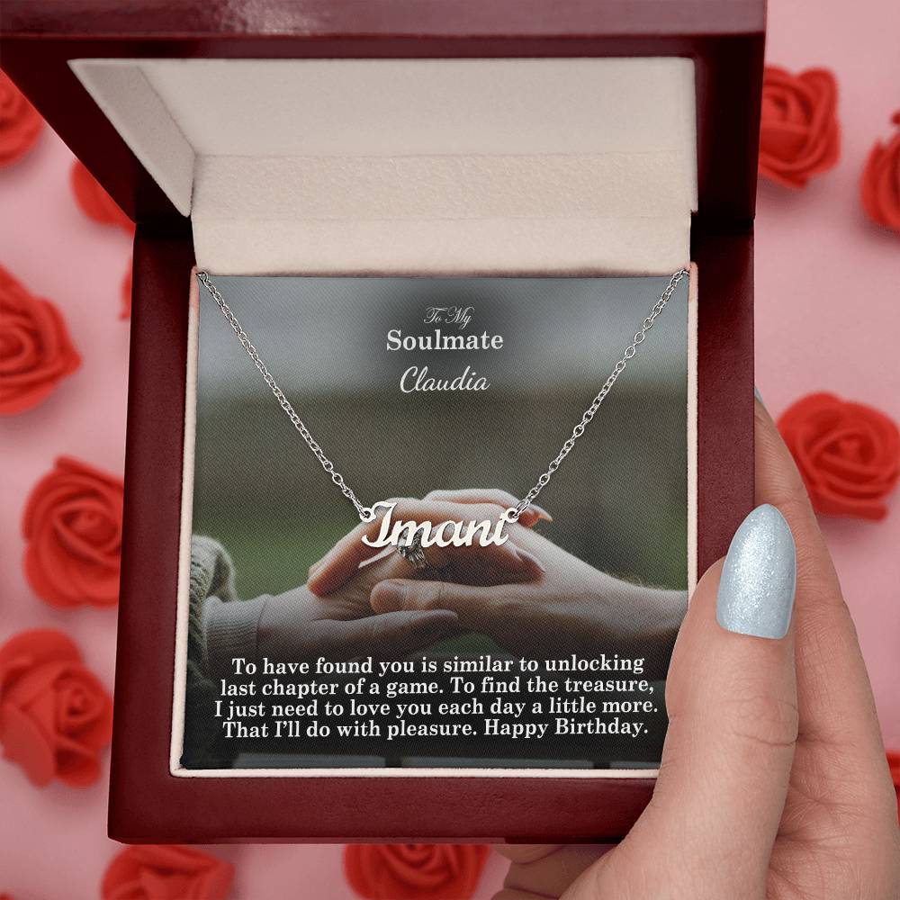 To My Soulmate, To Find The Treasure, I Just Need To Love You Each Day A Little More - Happy Birthday - Custom Name Necklace with Message Card - Gift for Soulmate