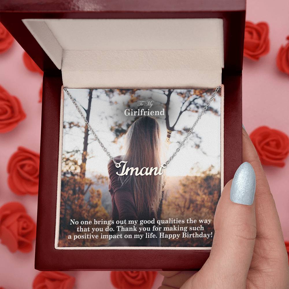 To My Girlfriend, Thank You For Making Such A Positive Impact On My Life - Happy Birthday - Custom Name Necklace with Message Card - Gift for Girlfriend