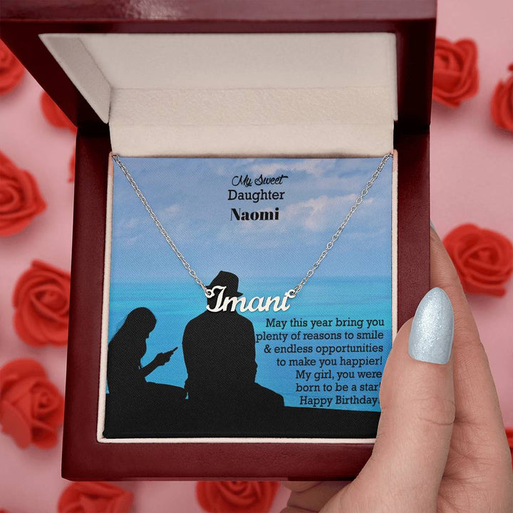 My Sweet Daughter, May This Year Bring You Plenty Of Reasons To Smile &amp; Endless Opportunities To Make You Happier - Happy Birthday - Custom Name Necklace with Message Card - Gift for Daughter