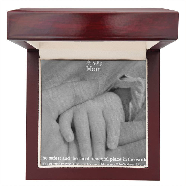 To My Mom, The Safest &amp; The Most Peaceful Place In The World Lies Is My Mom&