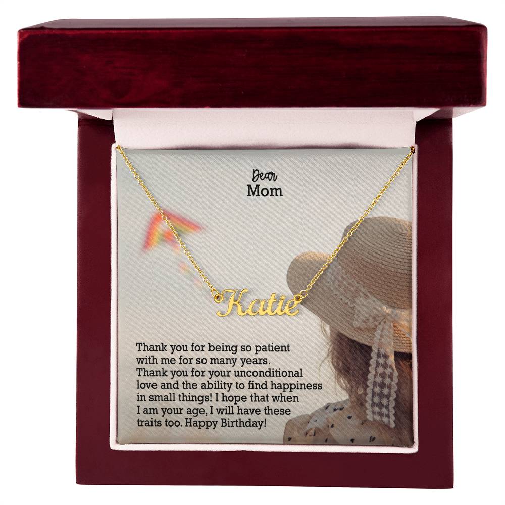 Dear Mom, Thank You For Your Unconditional Love & The Ability To Find Happiness In Small Things! - Happy Birthday - Custom Name Necklace with Message Card - Gift for Mom