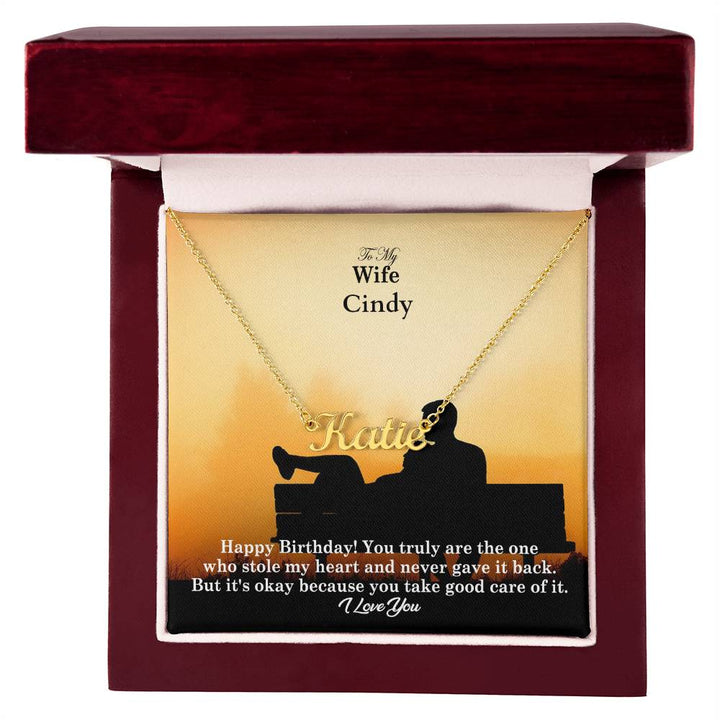 To My Wife, Happy Birthday! - You Truly Are The One Who Stole My Heart &amp; Never Gave It Back - Custom Name Necklace with Message Card - Gift for Wife