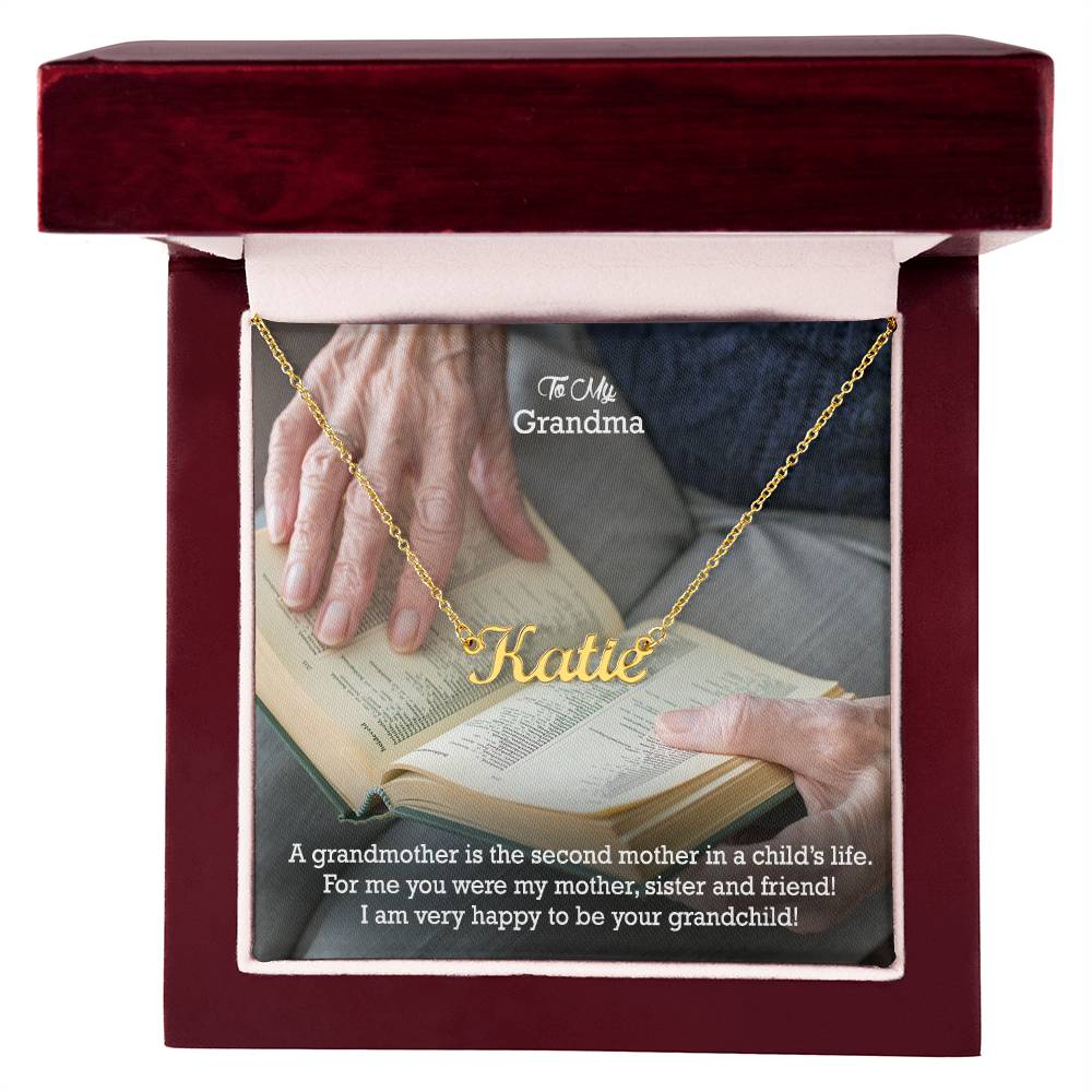 To My Grandma, For Me You Were My Mother, Sister &amp; Friend! - I Am Very Happy To Be Your Grandchild! - Custom Name Necklace with Message Card - Gift for Grandma