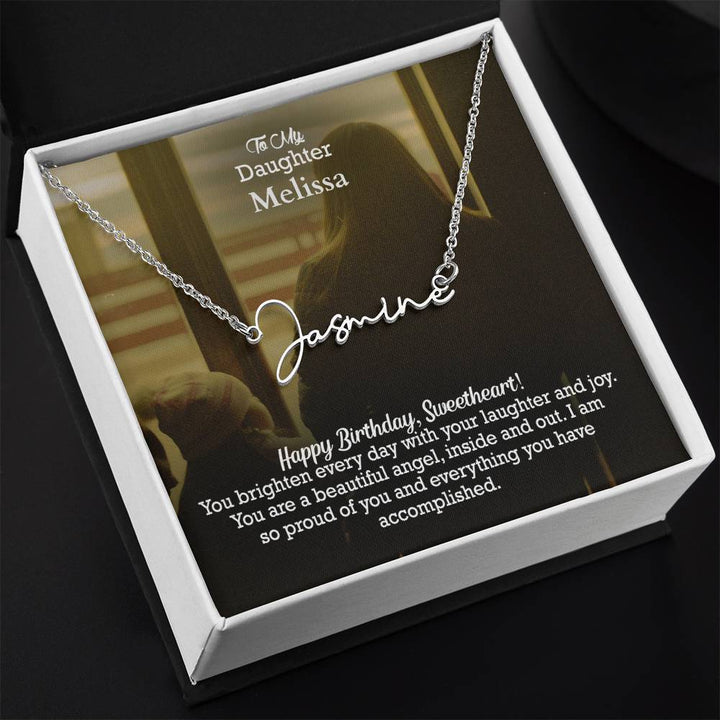 To My Daughter, Happy Birthday - You Brighten Every Day With Your Laughter &amp; Joy - Signature Name Necklace with Message Card - Gift for Daughter