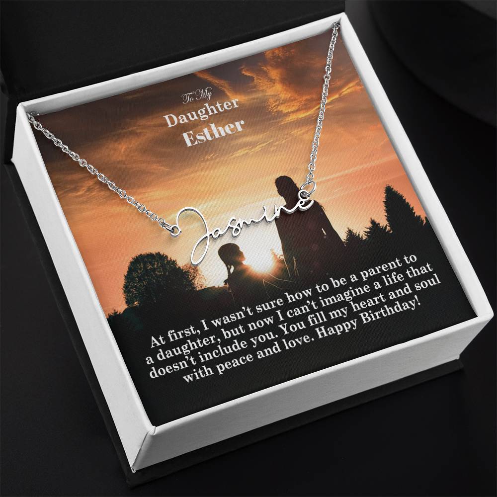 To My Daughter, You Fill My Heart &amp; Soul With Peace &amp; Love - Happy Birthday - Signature Name Necklace with Message Card - Gift for Daughter