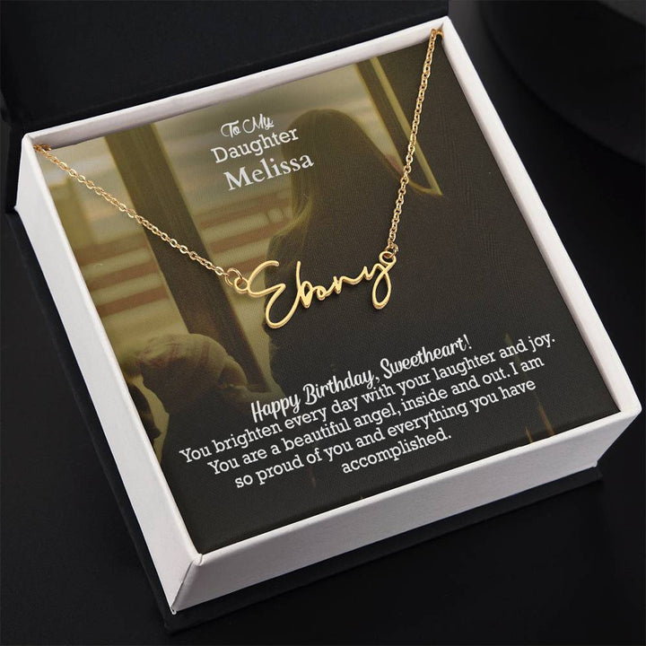To My Daughter, Happy Birthday - You Brighten Every Day With Your Laughter &amp; Joy - Signature Name Necklace with Message Card - Gift for Daughter