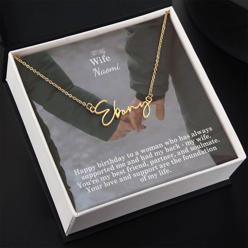 To My Wife, Happy Birthday - Your Love &amp; Support Are The Foundation Of My Life - Signature Name Necklace with Message Card - Gift for Wife