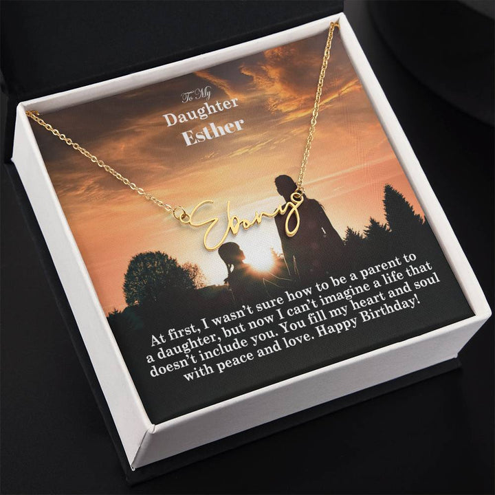 To My Daughter, You Fill My Heart &amp; Soul With Peace &amp; Love - Happy Birthday - Signature Name Necklace with Message Card - Gift for Daughter