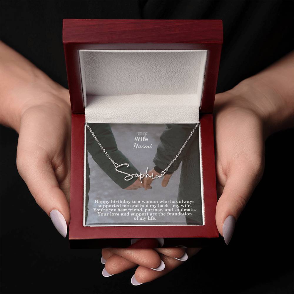 To My Wife, Happy Birthday - Your Love &amp; Support Are The Foundation Of My Life - Signature Name Necklace with Message Card - Gift for Wife