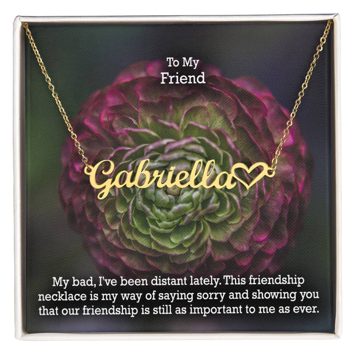 To My Friend, My Bad, I&