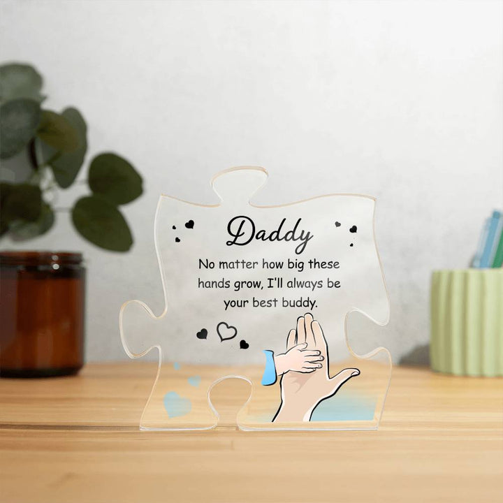 Daddy, No Matter How Big These Hands Grow, I&