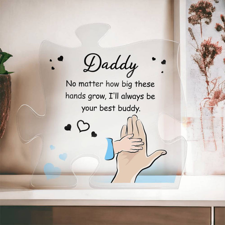Daddy, No Matter How Big These Hands Grow, I&
