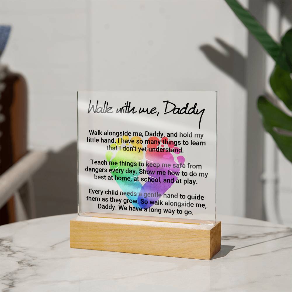 Walk With Me, Daddy – Square Acrylic Plaque – Gift for Dad