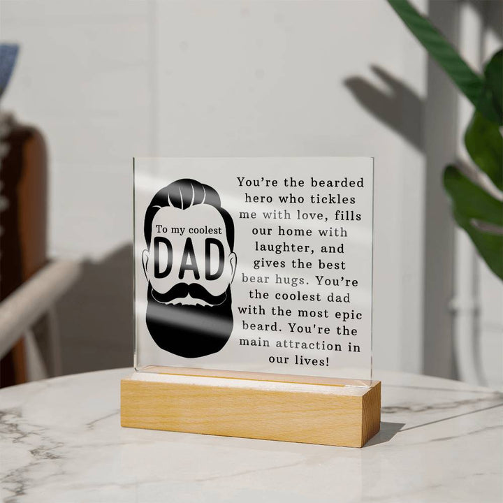 To My Coolest Dad, You&