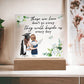 Those We Love Don't Go Away They Walk Beside Us Every Day - Square Acrylic Plaque - Gift for Daughter