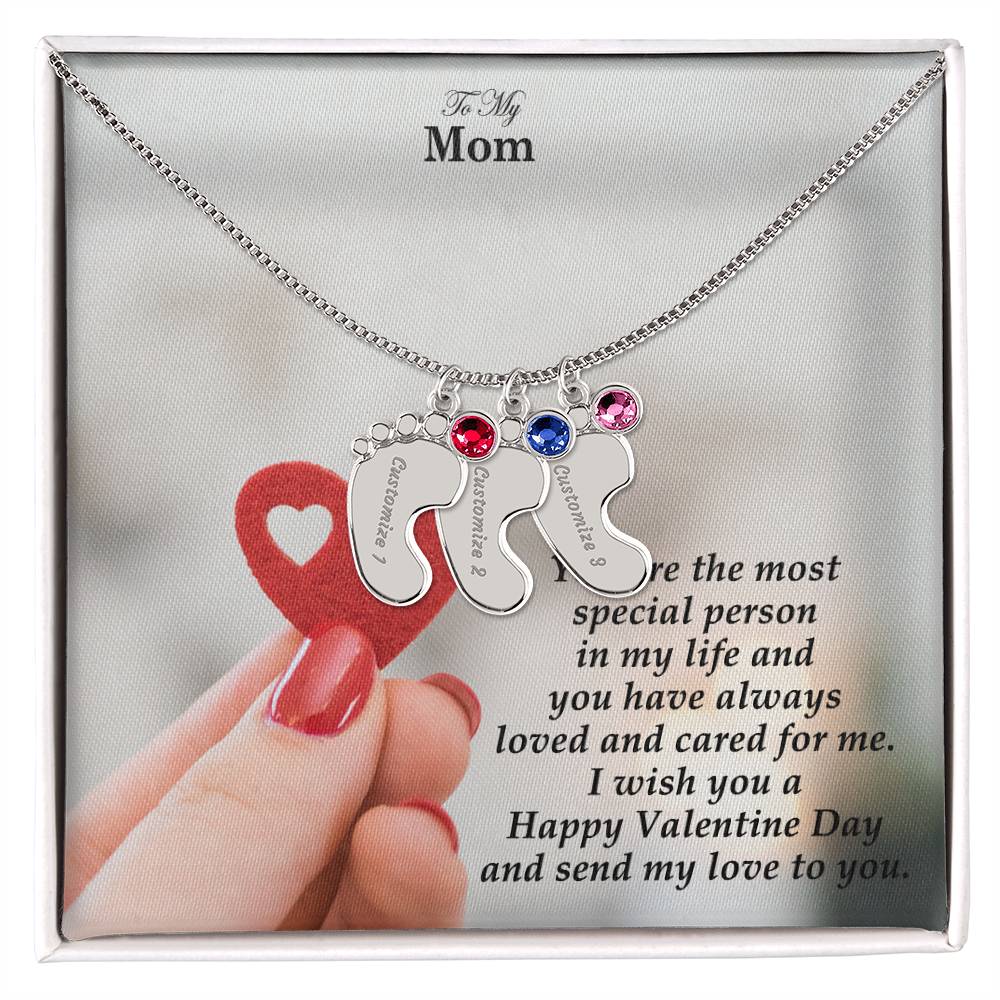 To My Mom, You Are The Most Special Person In My Life &amp; You Have Always Loved &amp; Cared For Me Engraved Baby Feet Necklace – Gift for Mom