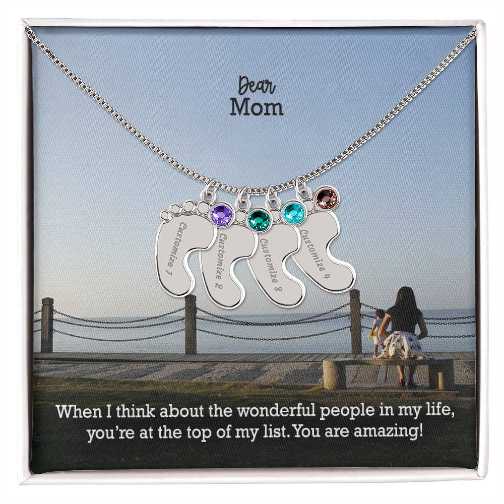 Dear Mom, When I Think About The Wonderful People In My Life, You're At The Top Of My List - Custom Baby Feet Necklace with Birthstone - Gift for Mom