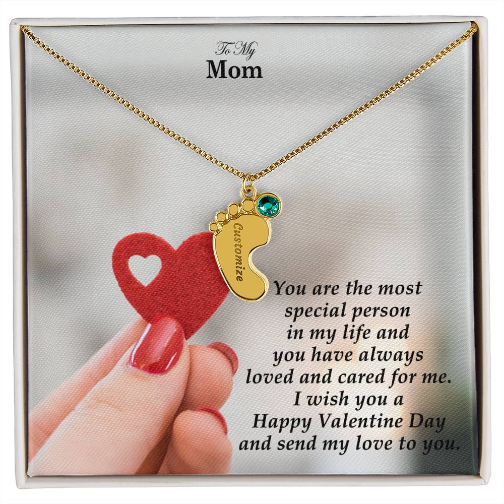 To My Mom, You Are The Most Special Person In My Life &amp; You Have Always Loved &amp; Cared For Me Engraved Baby Feet Necklace – Gift for Mom