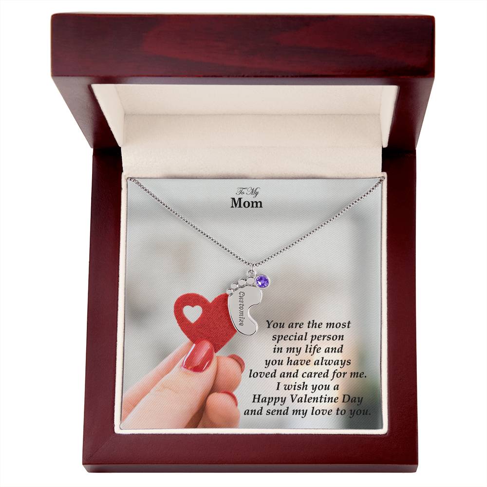 To My Mom, You Are The Most Special Person In My Life &amp; You Have Always Loved &amp; Cared For Me Engraved Baby Feet Necklace – Gift for Mom