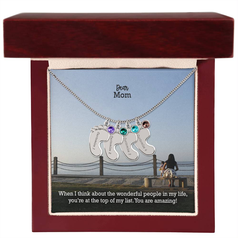 Dear Mom, When I Think About The Wonderful People In My Life, You're At The Top Of My List - Custom Baby Feet Necklace with Birthstone - Gift for Mom