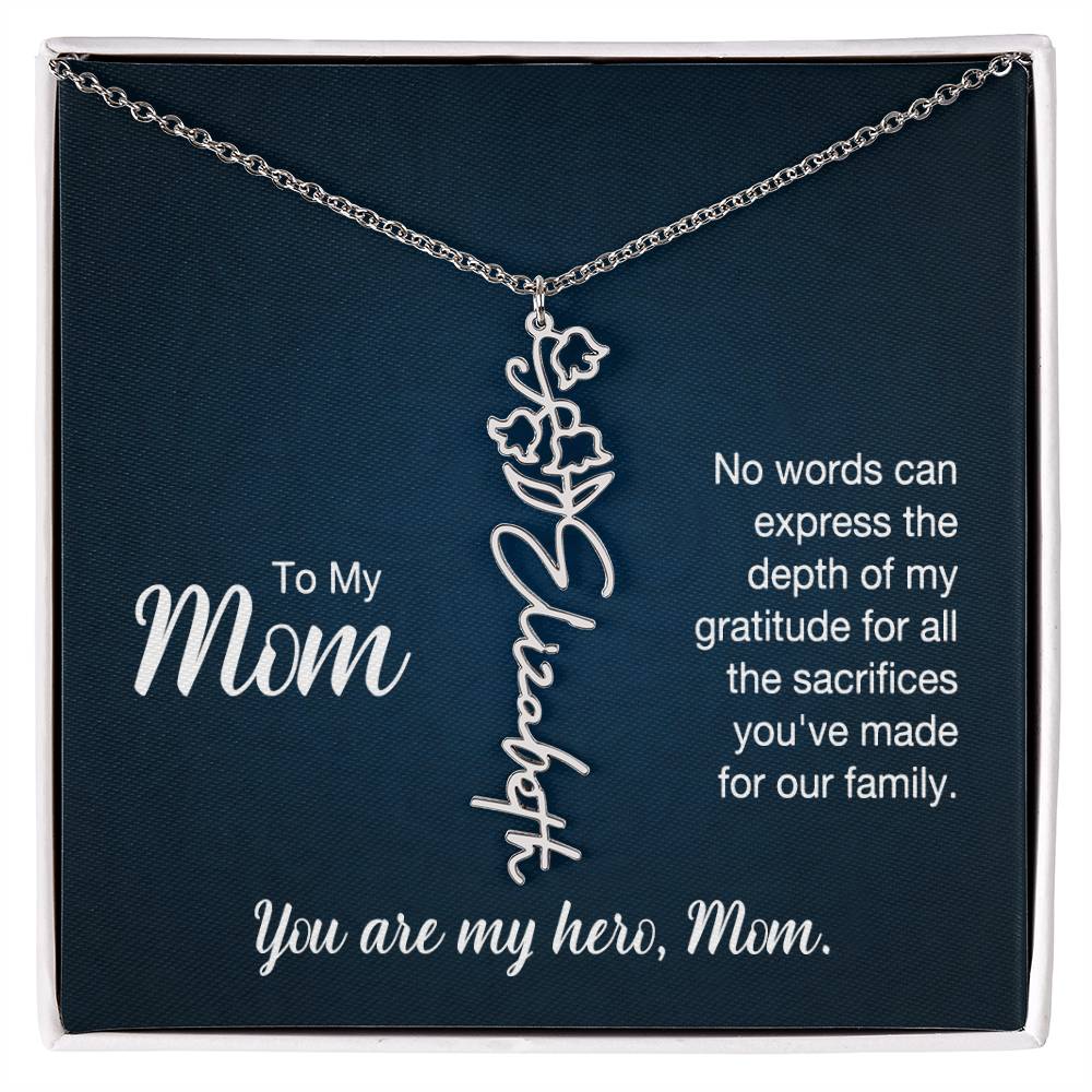 To My Mom, No Words Can Express The Depth Of My Gratitude For All The Sacrifices You&
