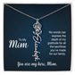 To My Mom, No Words Can Express The Depth Of My Gratitude For All The Sacrifices You've Made For Our Family - Flower Name Necklace - Gift for Mom