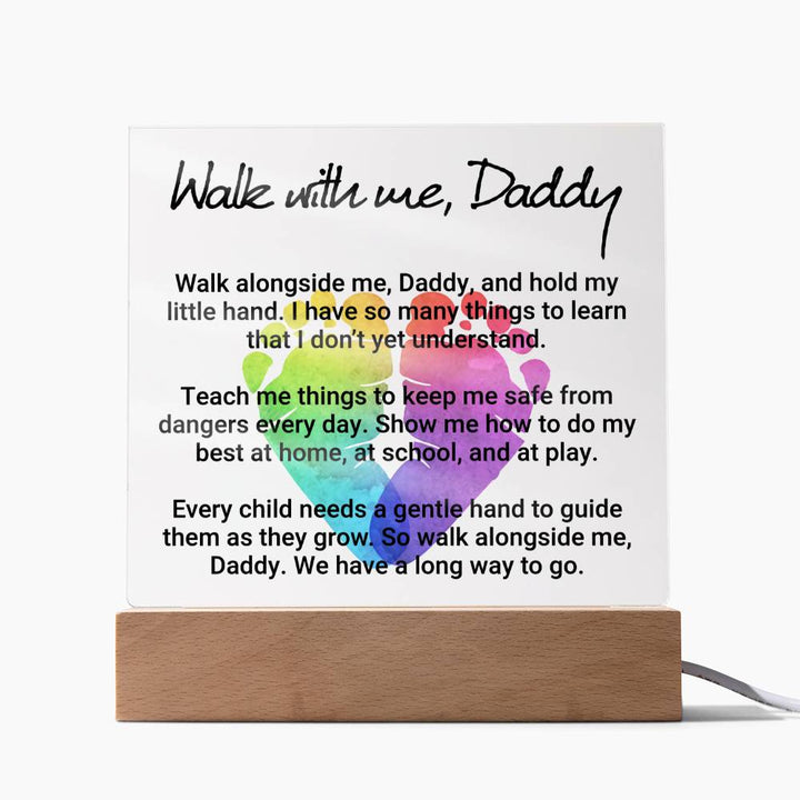 Walk With Me, Daddy – Square Acrylic Plaque – Gift for Dad
