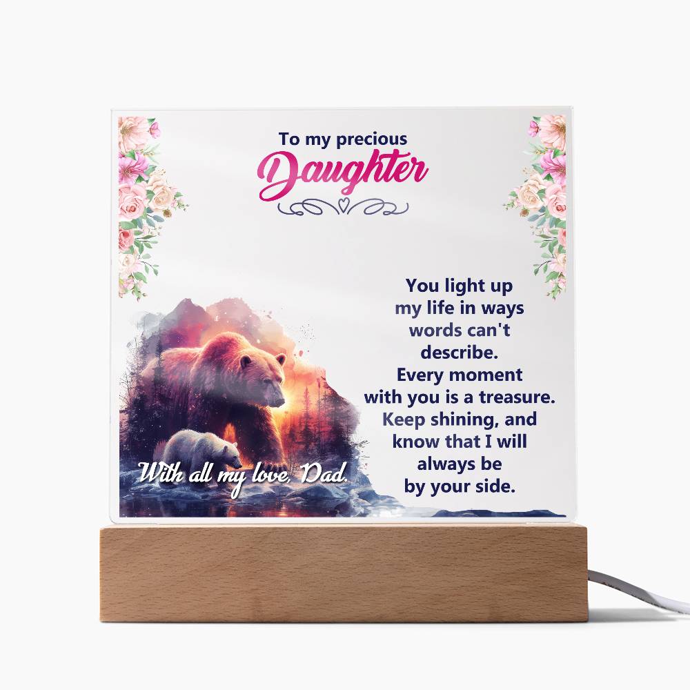 To My Precious Daughter, You Light Up My Life – Acrylic Square Plaque – Gift for Daughter