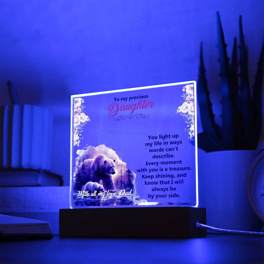 To My Precious Daughter, You Light Up My Life - Acrylic Square Plaque - Gift for Daughter