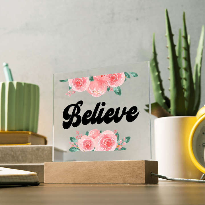 Believe Square Acrylic Plaque – Gift for Her